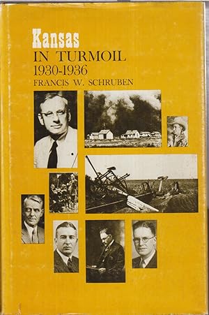 Seller image for Kansas In Turmoil 1930-1936 for sale by Jonathan Grobe Books