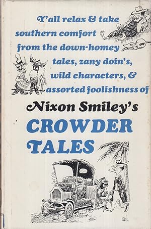 Imagen del vendedor de Nixon Smiley's Crowder Tales a la venta por Jonathan Grobe Books