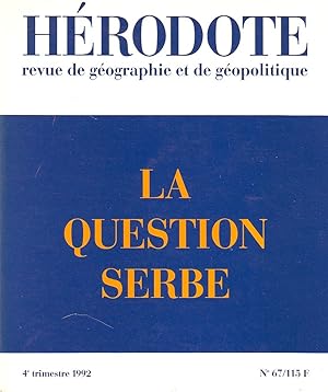 Hérodote N°67 (revue de géographie et de géopolitique) - La question serbe -