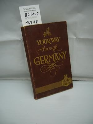 Your Way Through Germany Presented by Norddeutscher Lloyd