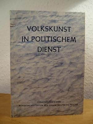 Immagine del venditore per Volkskunst in politischem Dienst venduto da Antiquariat Weber