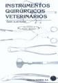 Image du vendeur pour Instrumentos quirrgicos veterinarios mis en vente par AG Library