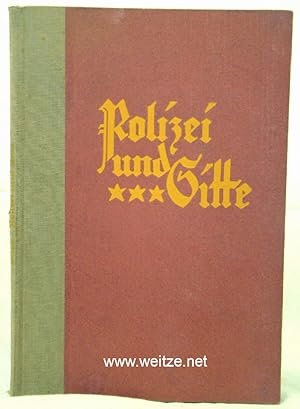 Bild des Verkufers fr Polizei und Sitte. Die Polizei in Einzeldarstellungen Band 9. zum Verkauf von Antiquariat Ehbrecht - Preis inkl. MwSt.