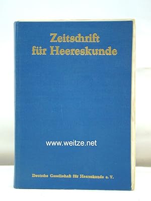 Bild des Verkufers fr Zeitschrift fr Heeres- und Uniformkunde/Zeitschrift fr Heereskunde. PREIS JE JAHRGANG! zum Verkauf von Antiquariat Ehbrecht - Preis inkl. MwSt.