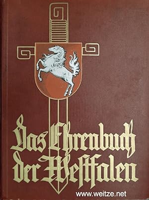 Seller image for Das Ehrenbuch der Westfalen - Die Westfalen im Weltkrieg. for sale by Antiquariat Ehbrecht - Preis inkl. MwSt.