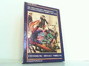 Die preußischen Freitruppen im Siebenjährigen Krieg 1756 - 1763 - Entstehung - Einsatz - Wirkung.