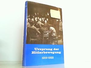 Bild des Verkufers fr Ursprung der Hitlerbewegung 1919 - 1922. zum Verkauf von Antiquariat Ehbrecht - Preis inkl. MwSt.