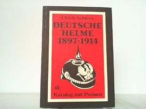 Bild des Verkufers fr Deutsche Helme 1897 - 1914. Katalog mit Preisen. zum Verkauf von Antiquariat Ehbrecht - Preis inkl. MwSt.
