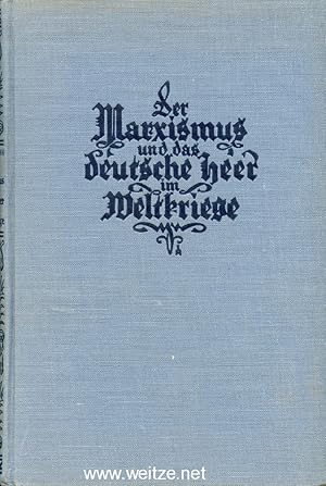 Bild des Verkufers fr Der Marxismus und das deutsche Heer im Weltkrieg, zum Verkauf von Antiquariat Ehbrecht - Preis inkl. MwSt.