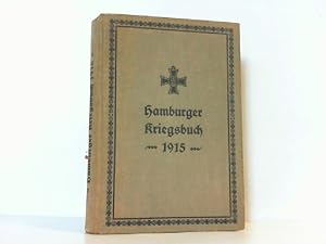 Bild des Verkufers fr Hamburger Kriegsbuch 1915. zum Verkauf von Antiquariat Ehbrecht - Preis inkl. MwSt.