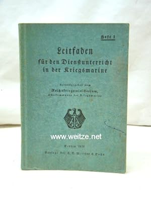 Bild des Verkufers fr Leitfaden fr den Dienstunterricht in der Kriegsmarine - Heft 1, zum Verkauf von Antiquariat Ehbrecht - Preis inkl. MwSt.