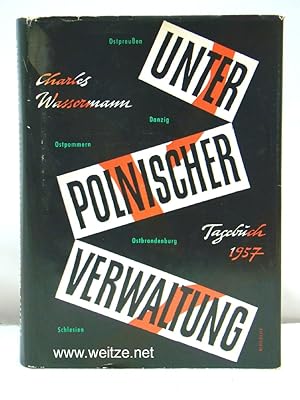 Unter polnischer Verwaltung. Tagebuch 1957.