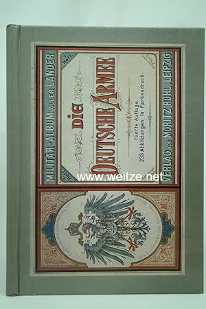 Bild des Verkufers fr Die Deutsche Armee, zum Verkauf von Antiquariat Ehbrecht - Preis inkl. MwSt.