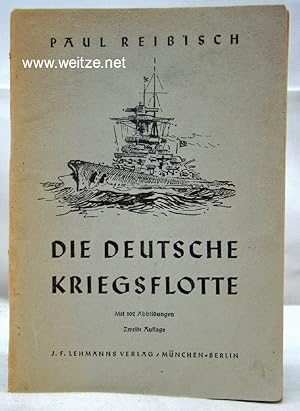 Image du vendeur pour Die deutsche Kriegsflotte. Leitfaden zu den Wandtafeln deutscher Kriegsschiffe. In Zusammenarbeit mit dem Oberkommando der Kriegsmarine. Mit Deutschland-Teil aus Weyers Taschenbuch der Kriegsflotten. mis en vente par Antiquariat Ehbrecht - Preis inkl. MwSt.