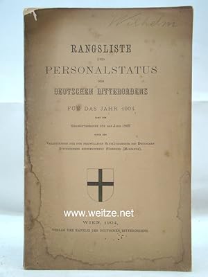Immagine del venditore per Rang-Liste und Personal-Status des Deutschen Ritterordens fr das Jahr 1904, venduto da Antiquariat Ehbrecht - Preis inkl. MwSt.