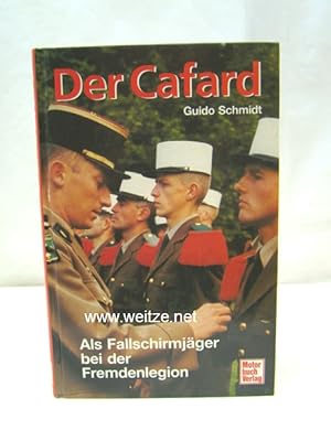 Image du vendeur pour Der Cafard - Als Fallschirmjger bei der Fremdenlegion mis en vente par Antiquariat Ehbrecht - Preis inkl. MwSt.