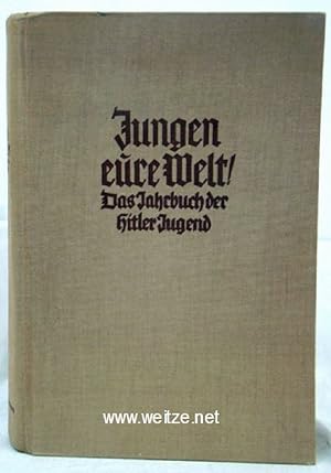 Bild des Verkufers fr Jungen - eure Welt! zum Verkauf von Antiquariat Ehbrecht - Preis inkl. MwSt.