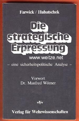 Seller image for Die strategische Erpressung, for sale by Antiquariat Ehbrecht - Preis inkl. MwSt.