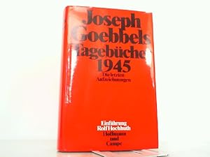 Bild des Verkufers fr Joseph Goebbels Tagebcher 1945 - Die letzten Aufzeichnungen. zum Verkauf von Antiquariat Ehbrecht - Preis inkl. MwSt.