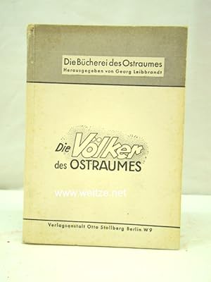 Bild des Verkufers fr Die Bcherei des Ostraumes - Die Vlker des Ostraumes. zum Verkauf von Antiquariat Ehbrecht - Preis inkl. MwSt.