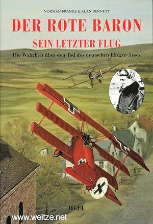 Imagen del vendedor de Der Rote Baron - Sein letzter Flug - Die Wahrheit ber den Tod des deutschen Flieger-Asses, a la venta por Antiquariat Ehbrecht - Preis inkl. MwSt.