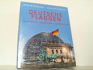 Seller image for Deutsche Flaggen. Geschichte - Tradition - Verwendung. for sale by Antiquariat Ehbrecht - Preis inkl. MwSt.