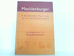Bild des Verkufers fr Mecklenburger in der deutschen Geschichte des 19. und 20. Jahrhunderts. zum Verkauf von Antiquariat Ehbrecht - Preis inkl. MwSt.
