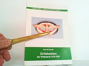 Bild des Verkufers fr Zivilabzeichen der Wehrmacht 1934 - 1945. zum Verkauf von Antiquariat Ehbrecht - Preis inkl. MwSt.