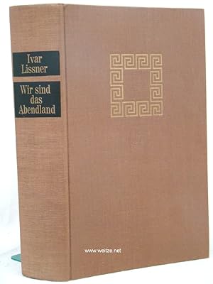 Seller image for Wir sind das Abendland, for sale by Antiquariat Ehbrecht - Preis inkl. MwSt.