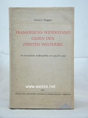 Seller image for Frankreichs Widerstand gegen den Zweiten Weltkrieg, for sale by Antiquariat Ehbrecht - Preis inkl. MwSt.