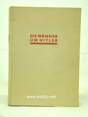 Bild des Verkufers fr Mnner um Hitler, zum Verkauf von Antiquariat Ehbrecht - Preis inkl. MwSt.