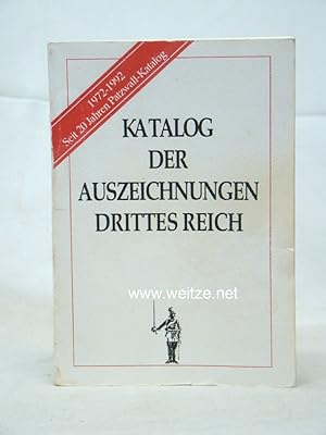 Bild des Verkufers fr Katalog der Auszeichnungen Drittes Reich unter Bercksichtigung Deutsches Reich 1871/1918, Weimarer Republik und Freie Stadt Danzig. zum Verkauf von Antiquariat Ehbrecht - Preis inkl. MwSt.