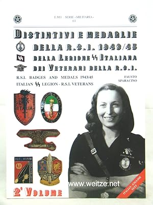 Image du vendeur pour Distintivi E Medaglie Della R.S.I. 1943/45 Della Legione SS Italiana Die Veterani Della R.S.I. mis en vente par Antiquariat Ehbrecht - Preis inkl. MwSt.