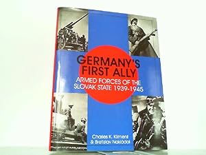 Seller image for Germany's First Ally - Armed Forces Of The Slovak State 1939 - 1945. for sale by Antiquariat Ehbrecht - Preis inkl. MwSt.