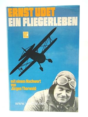 Bild des Verkufers fr Ein Fliegerleben. Mit einem Nachwort von J. Thorwald. zum Verkauf von Antiquariat Ehbrecht - Preis inkl. MwSt.