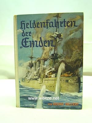 Seller image for Heldenfahrten der Emden und Ayesha - Abenteuer und Kmpfe der Emden-Mannschaft whrend des Weltkrieges, for sale by Antiquariat Ehbrecht - Preis inkl. MwSt.