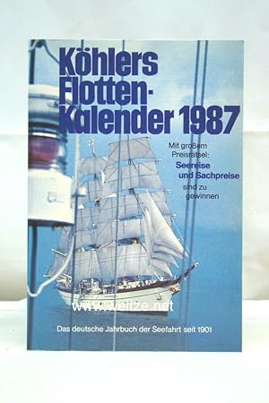 Seller image for Khlers Flottenkalender 1987. Das deutsche Jahrbuch der Seefahrt. for sale by Antiquariat Ehbrecht - Preis inkl. MwSt.