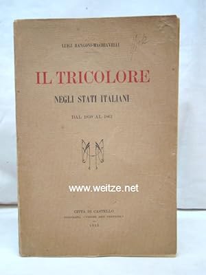 Bild des Verkufers fr Il Tricolore - Negli Stati Italiani - DAL 1859 AL 1861, zum Verkauf von Antiquariat Ehbrecht - Preis inkl. MwSt.