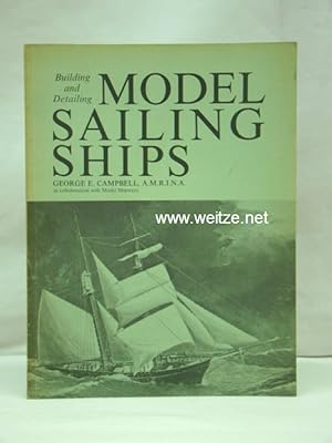 Building and Detailing Model Sailing Ships,