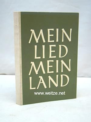 Bild des Verkufers fr Mein Lied - Mein Land, zum Verkauf von Antiquariat Ehbrecht - Preis inkl. MwSt.