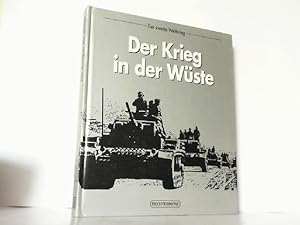 Bild des Verkufers fr Der Krieg in der Wste. Der zweite Weltkrieg. zum Verkauf von Antiquariat Ehbrecht - Preis inkl. MwSt.