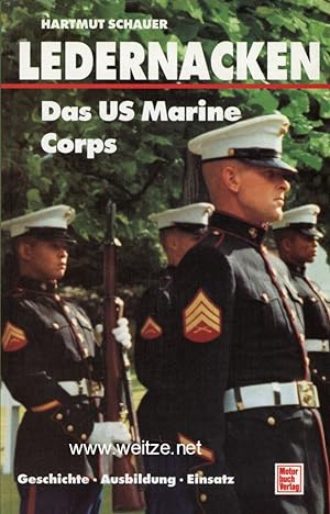 Bild des Verkufers fr Ledernacken. Das US Marine Corps. zum Verkauf von Antiquariat Ehbrecht - Preis inkl. MwSt.