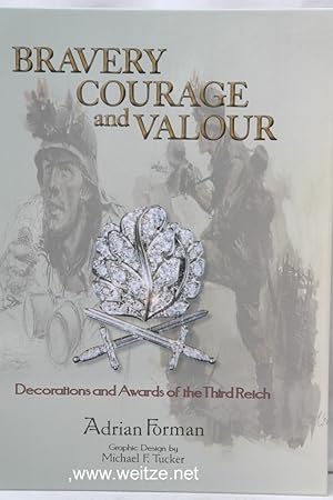 Immagine del venditore per Bravery - Courage and Valour V1 - Decorations and Awards of the Third Reich. venduto da Antiquariat Ehbrecht - Preis inkl. MwSt.