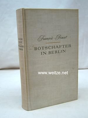 Bild des Verkufers fr Botschafter in Berlin 1931 - 1938, zum Verkauf von Antiquariat Ehbrecht - Preis inkl. MwSt.