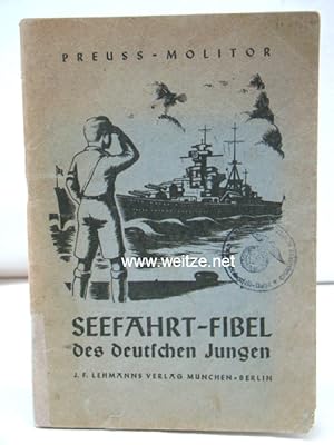 Imagen del vendedor de Seefahrt-Fibel des deutschen Jungen. a la venta por Antiquariat Ehbrecht - Preis inkl. MwSt.