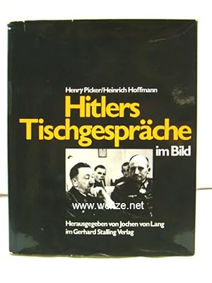 Seller image for Hitlers Tischgesprche im Bild. for sale by Antiquariat Ehbrecht - Preis inkl. MwSt.