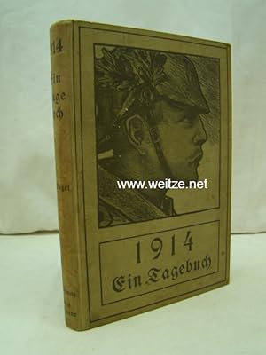 Bild des Verkufers fr 1914 - Ein Tagebuch, zum Verkauf von Antiquariat Ehbrecht - Preis inkl. MwSt.