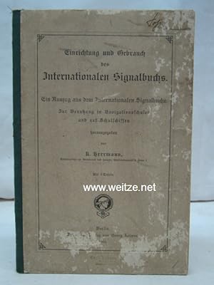Bild des Verkufers fr Einrichtung und Gebrauch des Internationalen Signalbuchs, zum Verkauf von Antiquariat Ehbrecht - Preis inkl. MwSt.
