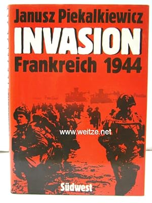 Bild des Verkufers fr Invasion - Frankreich 1944, zum Verkauf von Antiquariat Ehbrecht - Preis inkl. MwSt.