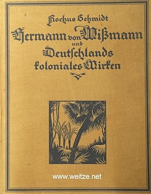 Hermann von Wissmann und Deutschlands koloniales Wirken,